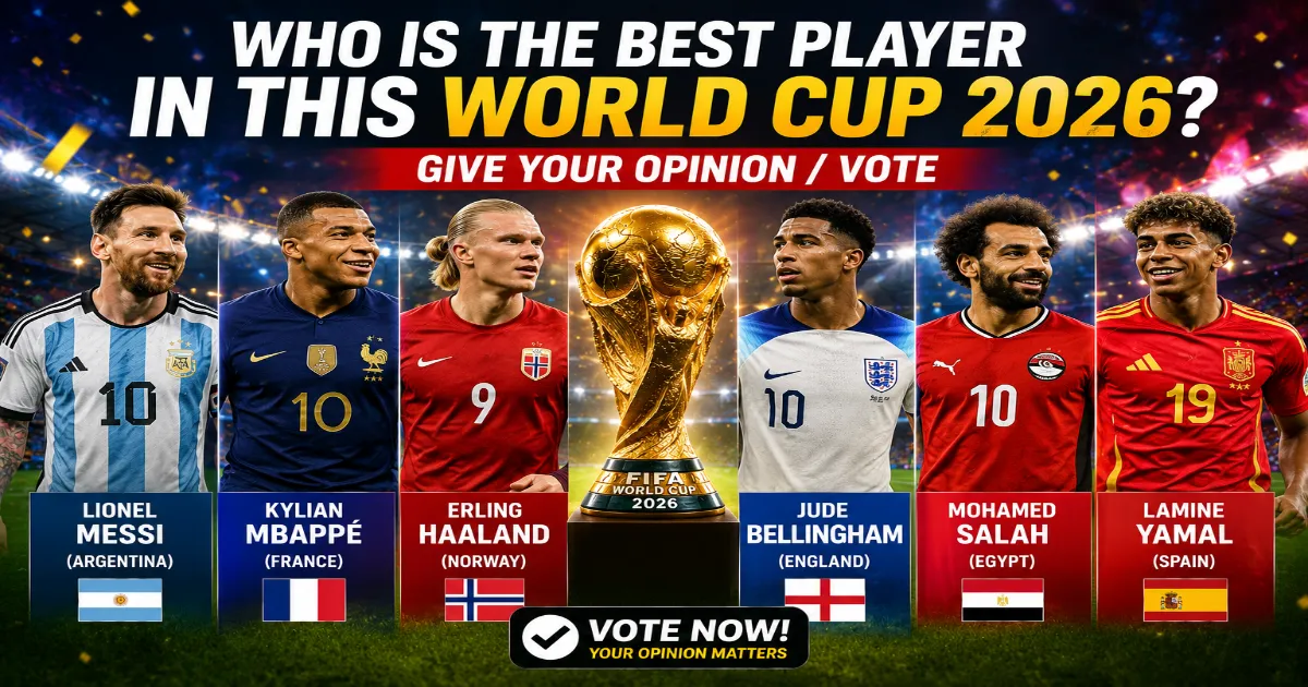 Best Player In This World Cup 2026.png