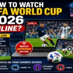 Watch FIFA World Cup Football 2026 Online.png